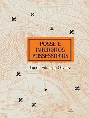 cover image of Posse e Interditos Possessórios